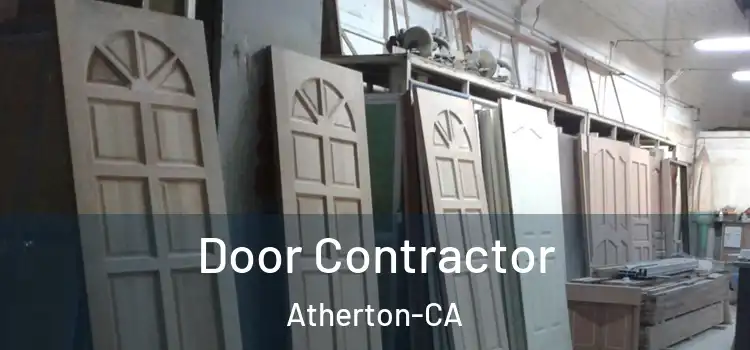  Door Contractor Atherton-CA
